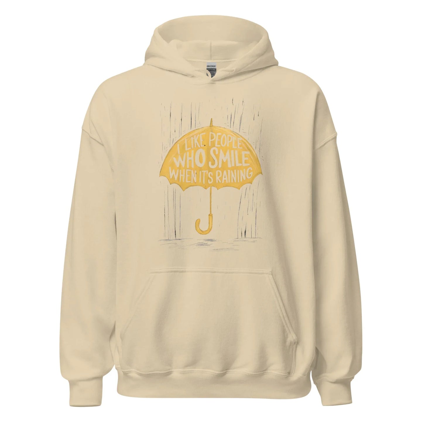 Unisex | I Like People Who Smile When It's Raining - Hoodie - AwRans Clothing