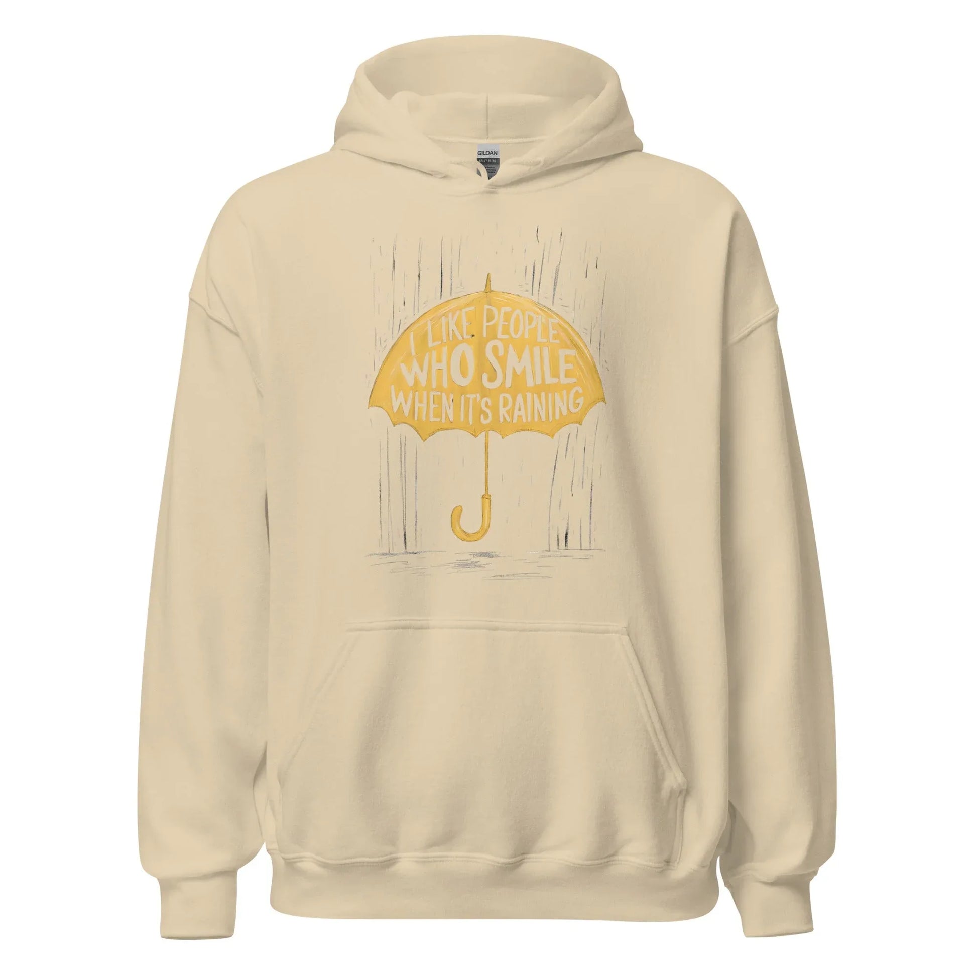 Unisex | I Like People Who Smile When It's Raining - Hoodie - AwRans Clothing