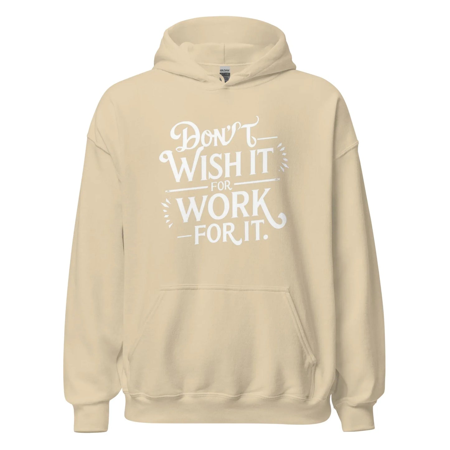 Unisex | Don't Wish For It Work For It - Hoodie - AwRans Clothing