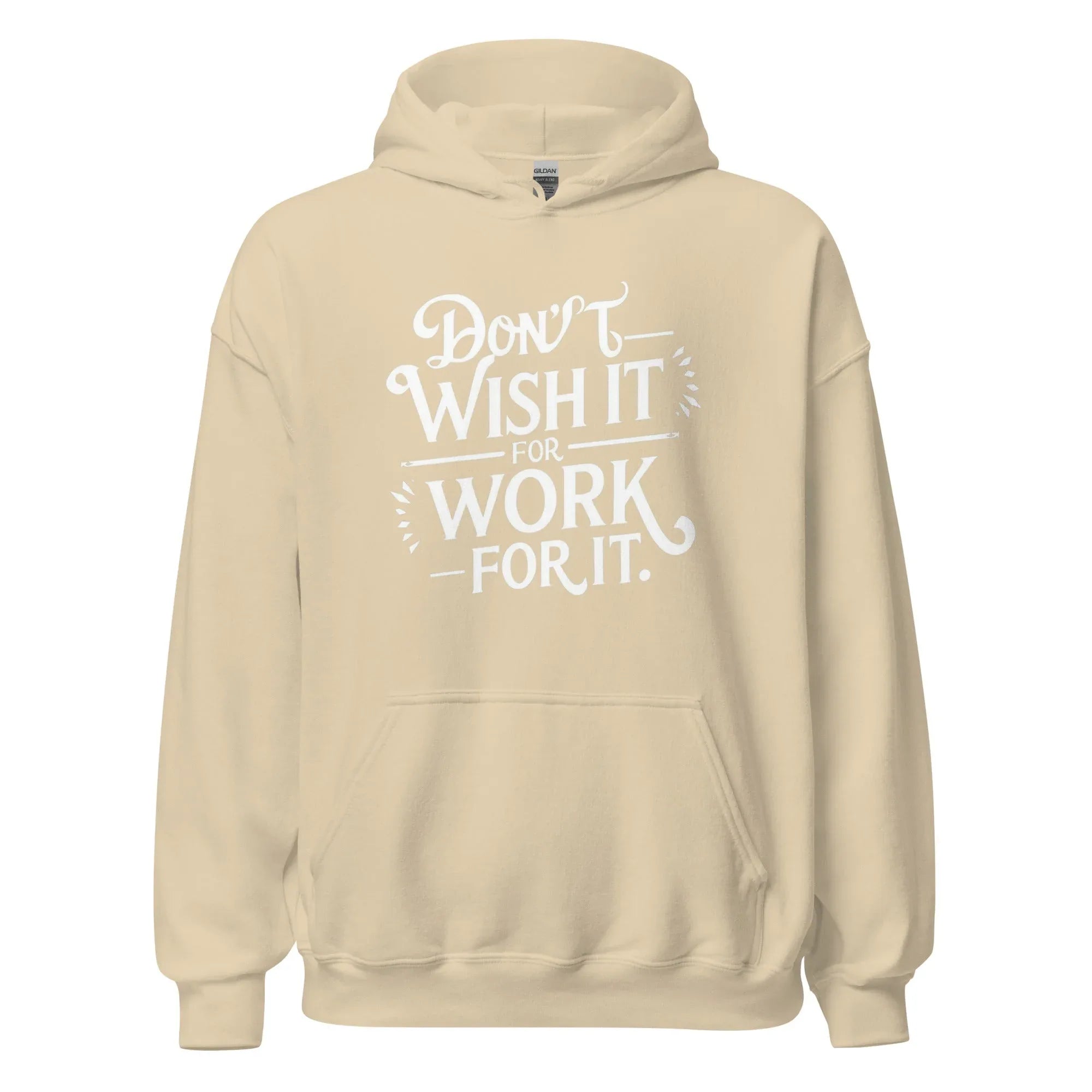 Unisex | Don't Wish For It Work For It - Hoodie - AwRans Clothing