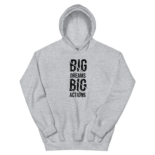 Unisex | Big Dreams Big Actions Hoodie - AwRans Clothing
