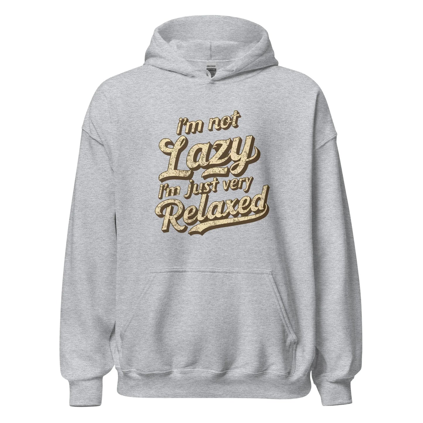 Unisex | I'm Not Lazy - I'm Just Relaxed Hoodie - AwRans Clothing