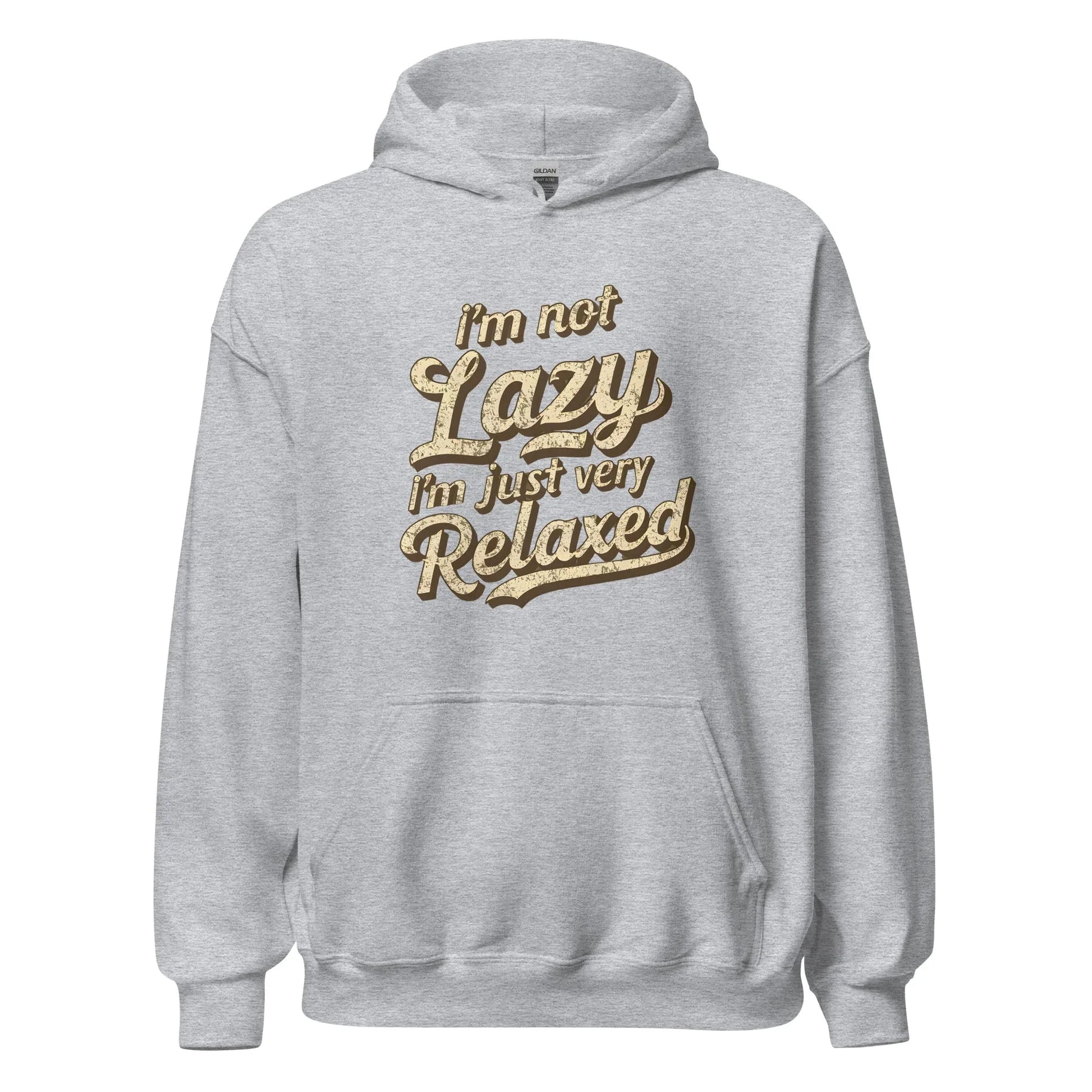 Unisex | I'm Not Lazy - I'm Just Relaxed Hoodie - AwRans Clothing