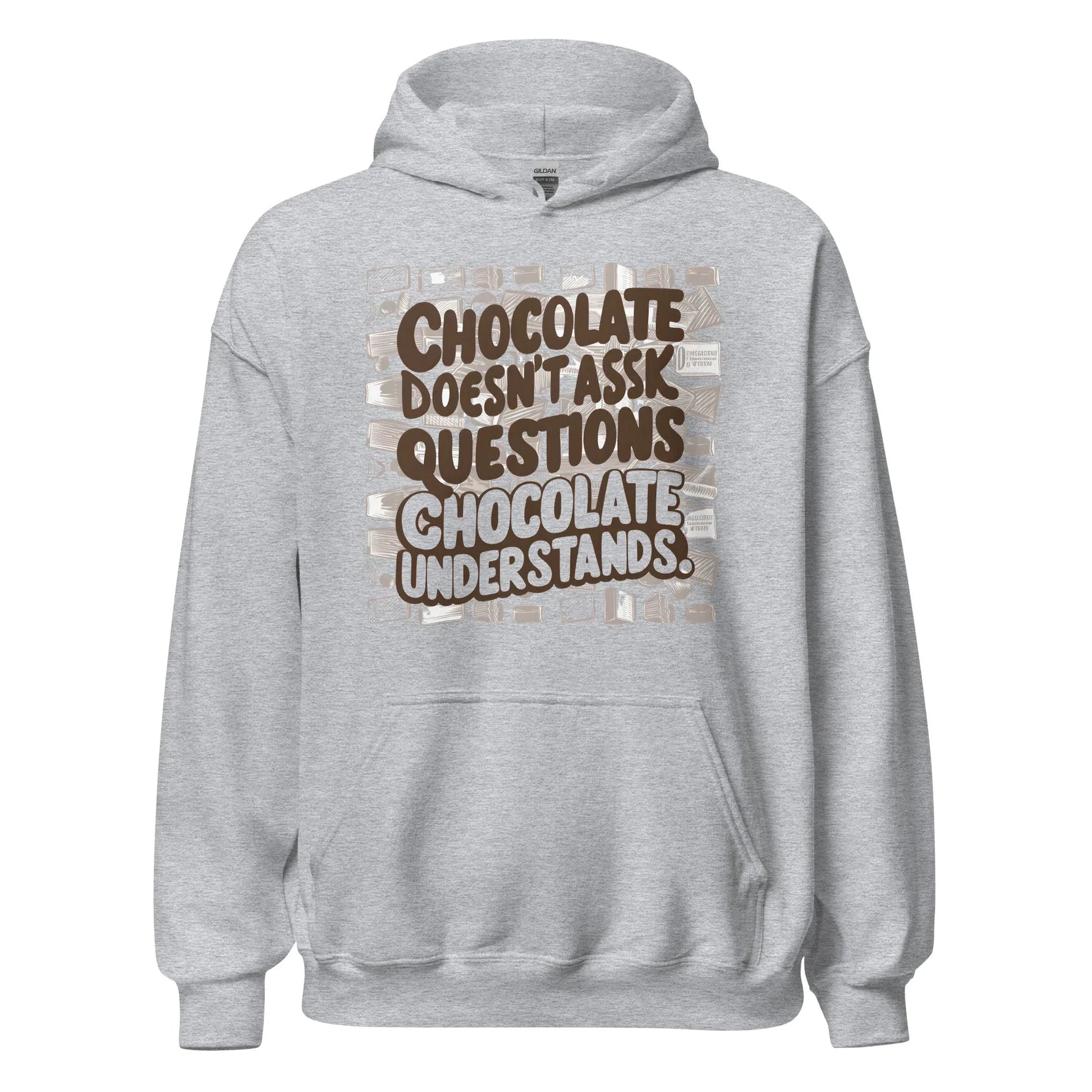 Unisex | Chocolate Doesn't Ask Questions Chocolate Understands Hoodie - AwRans Clothing