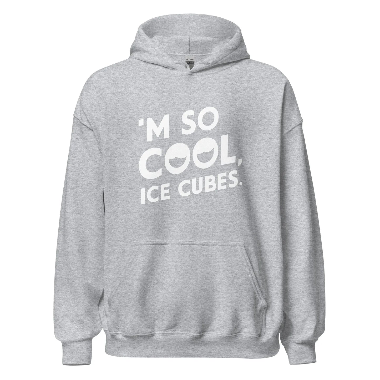 Unisex | 'M SO COOL ICE CUBES - Smooth, And Stylish Hoodie - AwRans Clothing