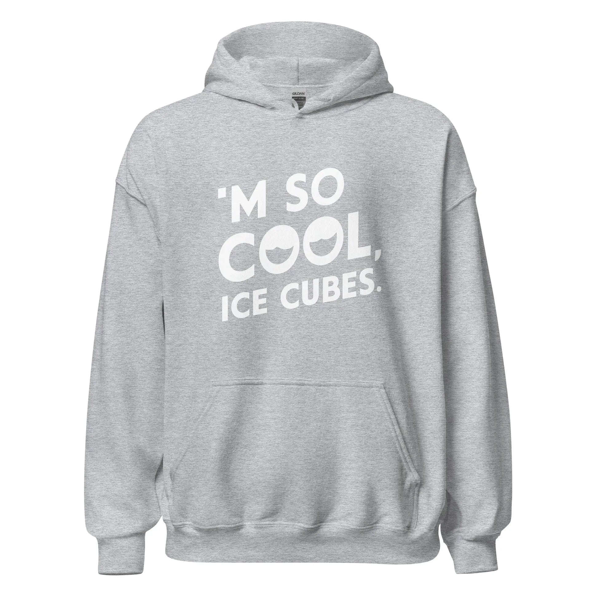 Unisex | 'M SO COOL ICE CUBES - Smooth, And Stylish Hoodie - AwRans Clothing