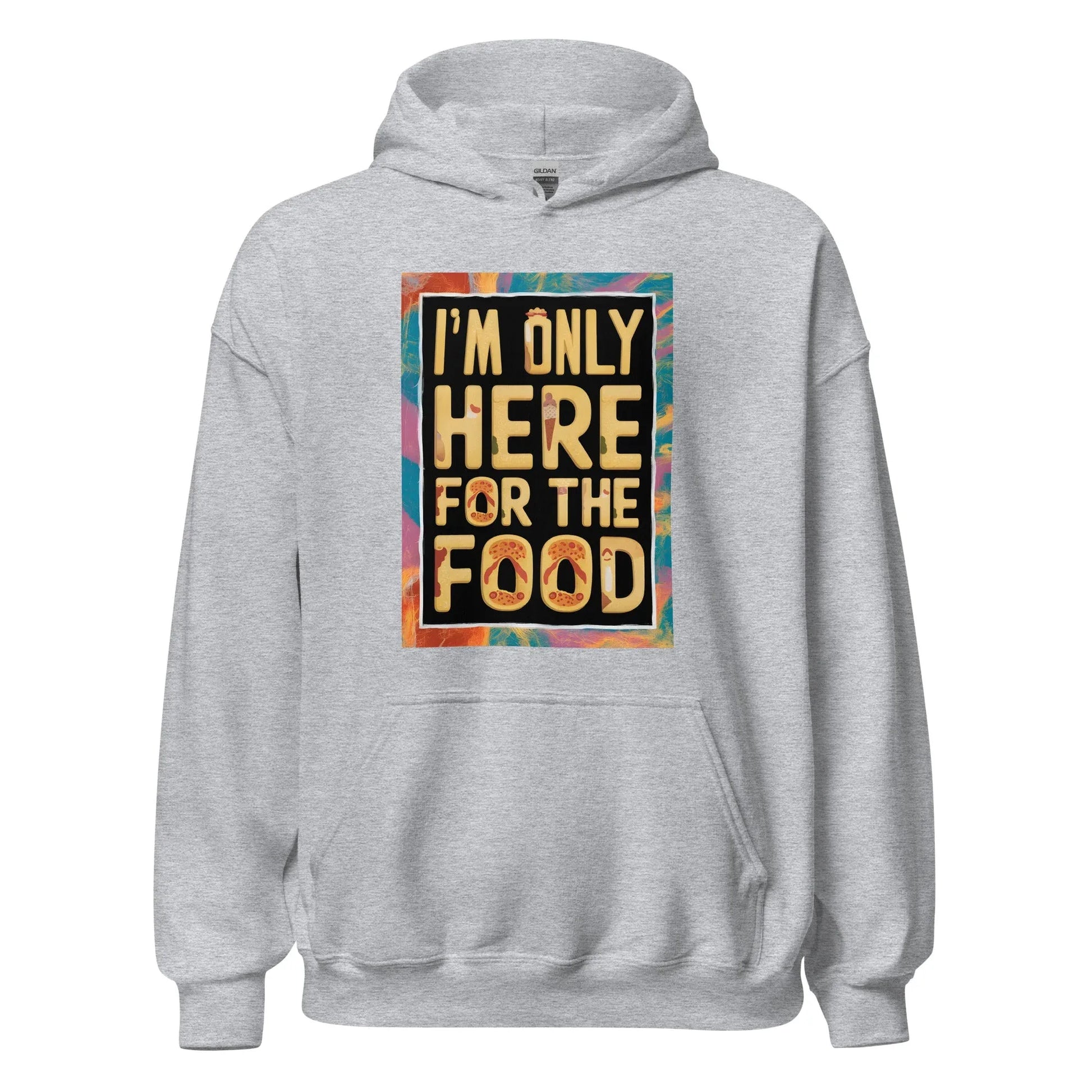 Unisex | I'm Only Here For The Food - Stylish Hoodie - AwRans Clothing