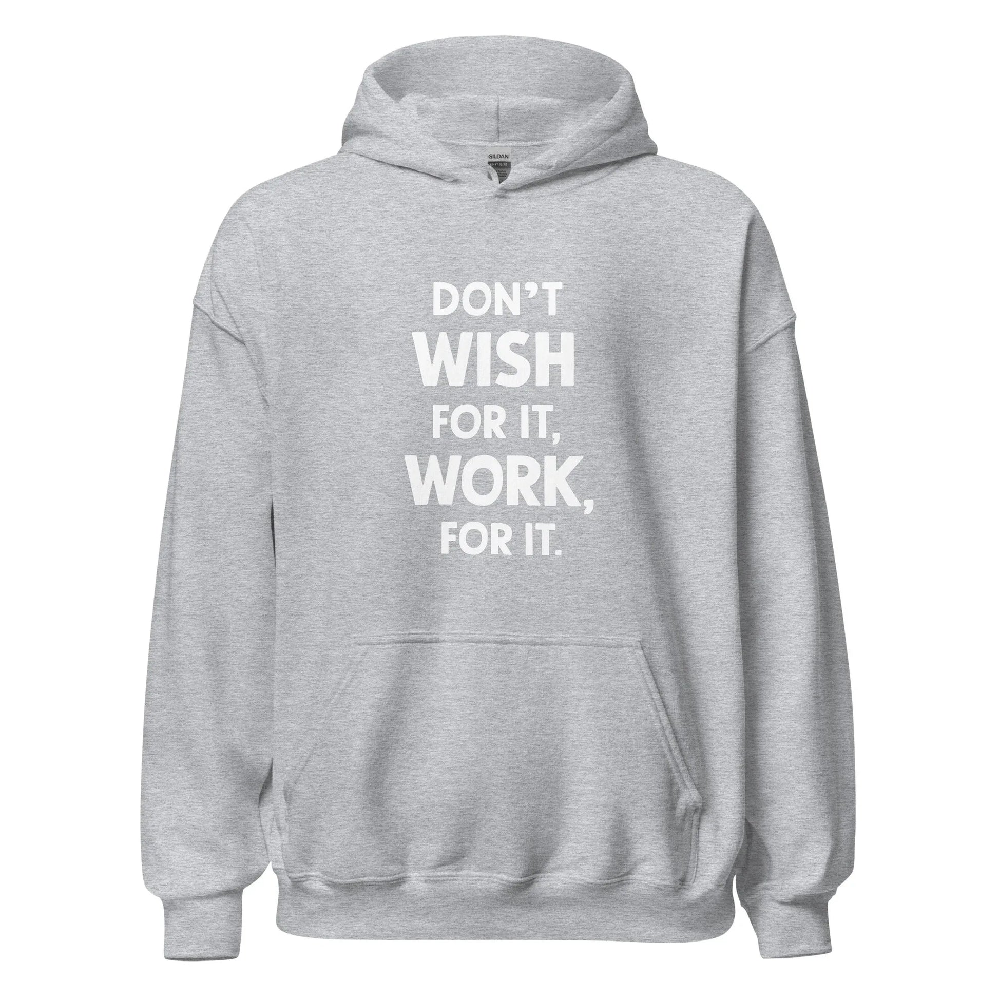 Unisex | Don't Wish For It Work For It - Soft Hoodie - AwRans Clothing