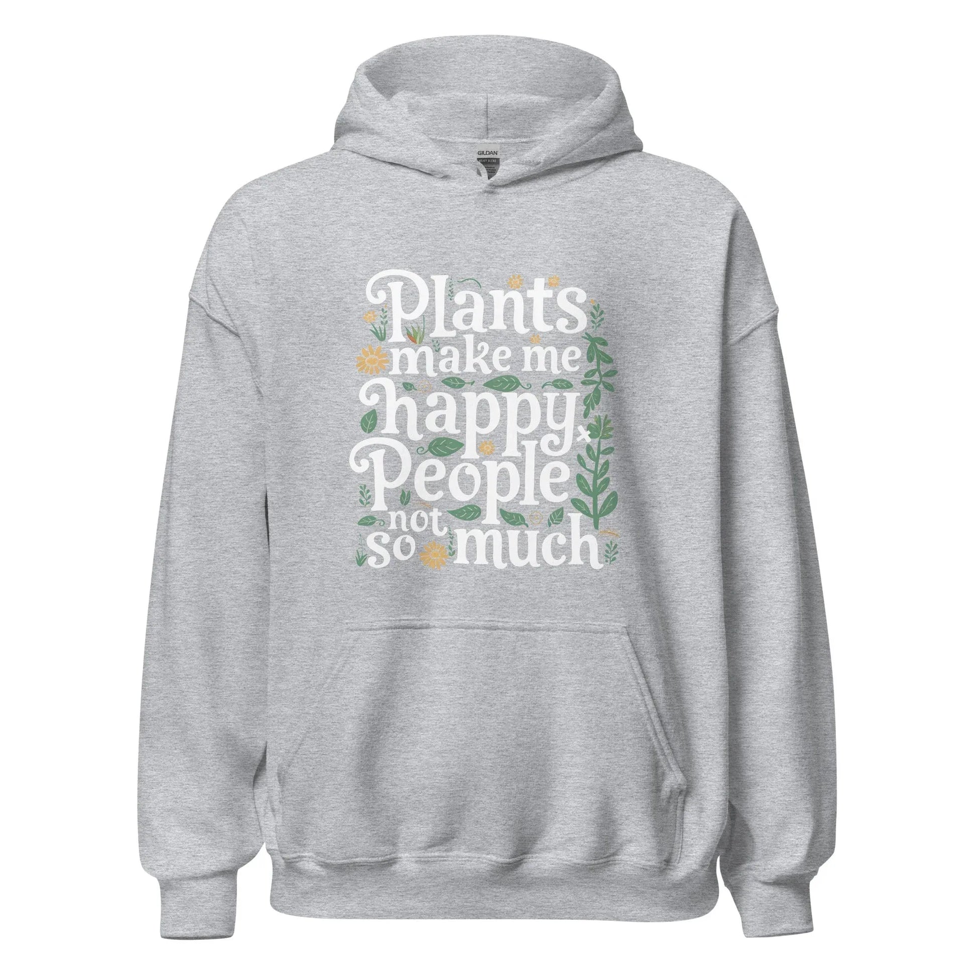 Unisex | Plants Make Me Happy, People Not So Much - Hoodie - AwRans Clothing
