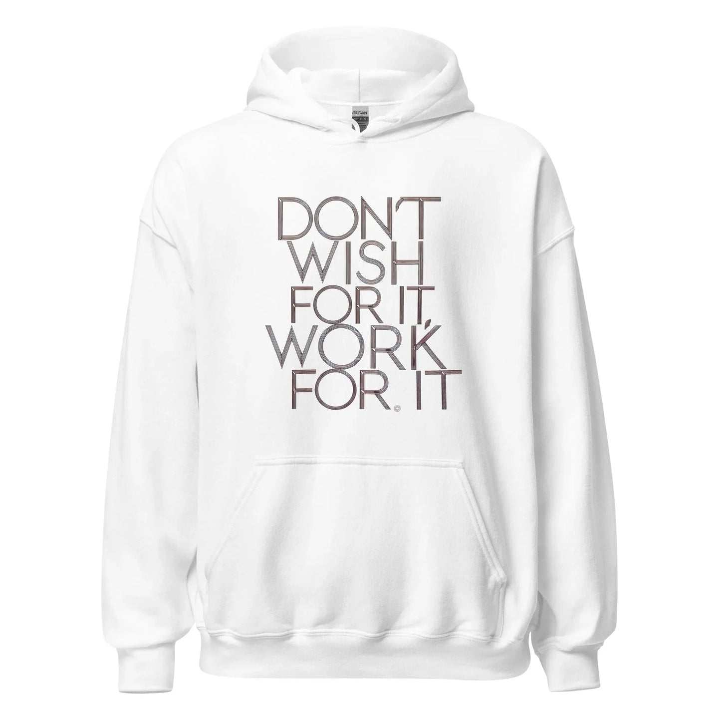 Unisex | DON'T WISH FOR IT - WORK FOR IT Stylish Hoodie - AwRans Clothing