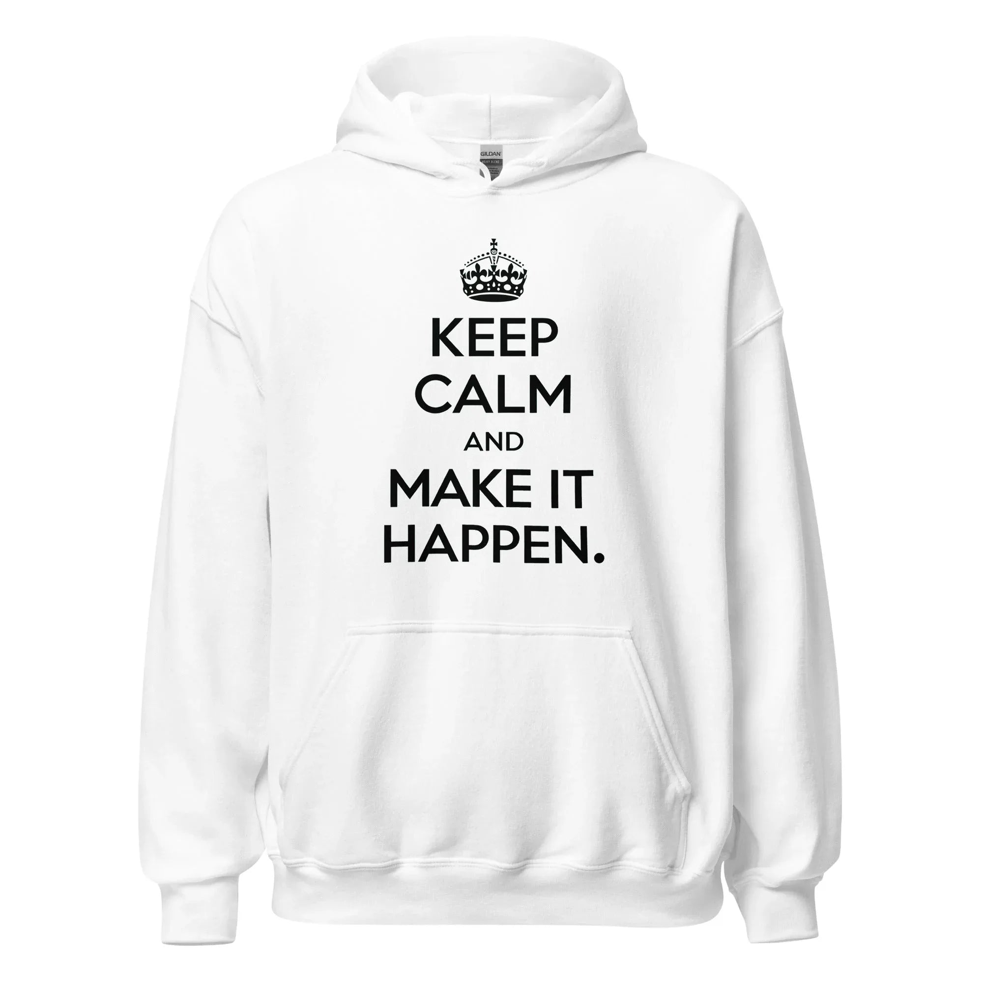 Unisex | Keep Calm And Make It Happen Hoodie White hoodie AwRans Clothing unisex-heavy-blend-hoodie-white-front-6665884d755e0