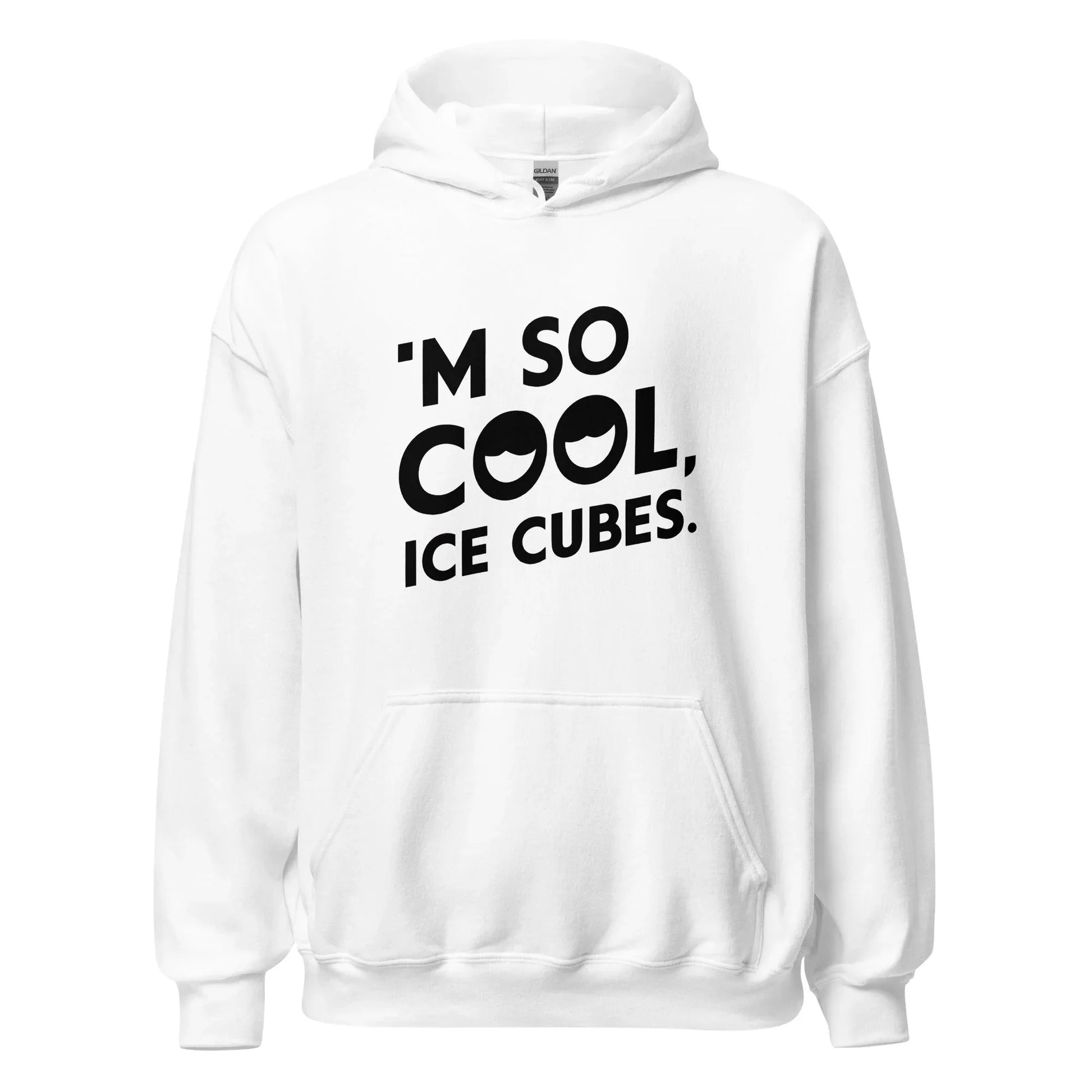 Unisex | 'M SO COOL ICE CUBES - Smooth, And Stylish Hoodie - AwRans Clothing