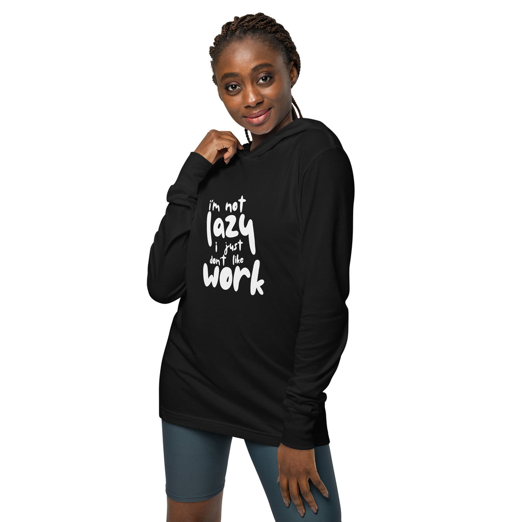 Unisex Hooded Long-Sleeve Tee | I'm Not Lazy,I Just Don't Like The Work Hooded long-sleeve tee AwRans Clothing unisex-hooded-long-sleeve-tee-black-front-67eb98bd6fa3c