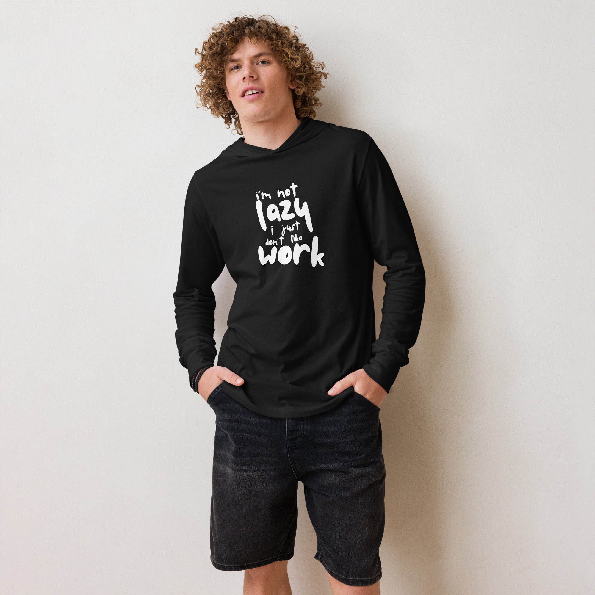Unisex Hooded Long-Sleeve Tee | I'm Not Lazy,I Just Don't Like The Work Hooded long-sleeve tee AwRans Clothing unisex-hooded-long-sleeve-tee-black-front-67eb98bd70ca9