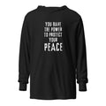 Unisex Hooded Long-Sleeve Tee | You Have The Power To Protect Your Peace Charcoal-Black Triblend Hooded long-sleeve tee AwRans Clothing unisex-hooded-long-sleeve-tee-charcoal-black-triblend-front-67eb958be9bee