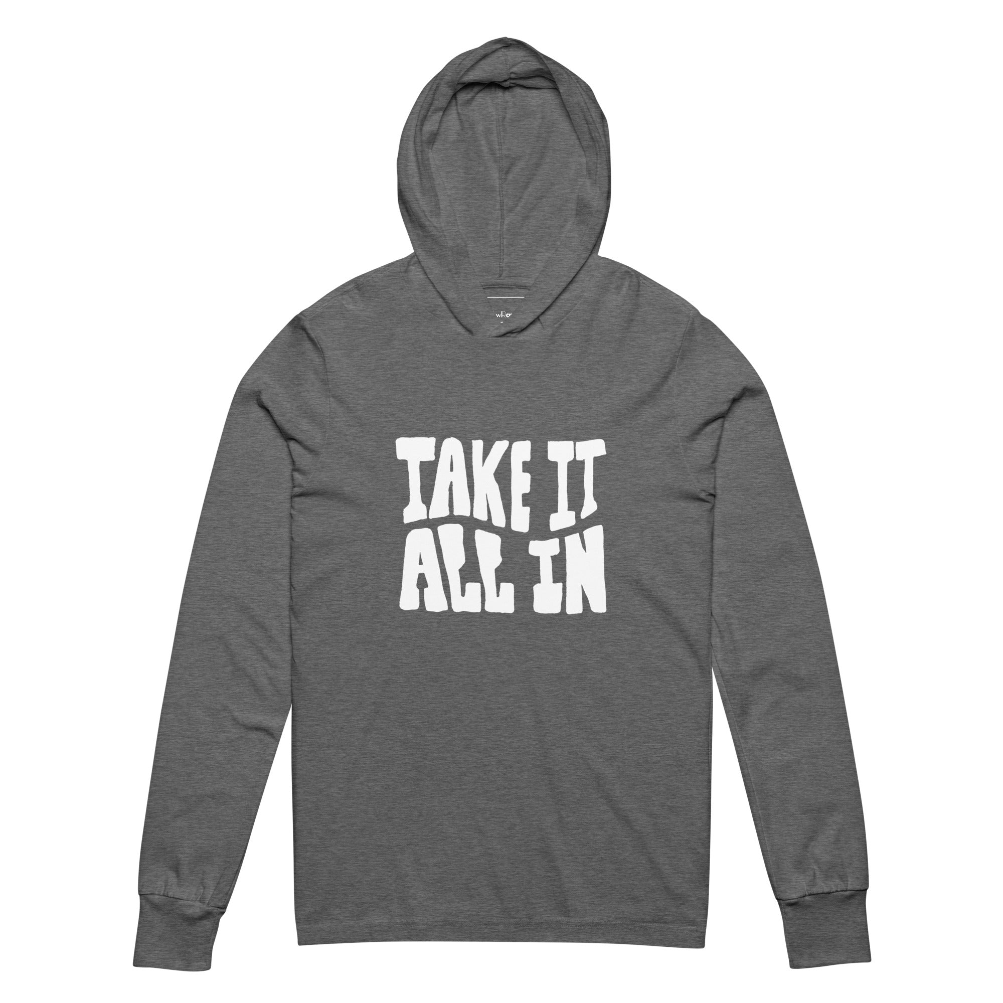 Unisex Hooded Long-Sleeve Tee | Take It All In Hooded long-sleeve tee AwRans Clothing unisex-hooded-long-sleeve-tee-grey-triblend-front-67eb9421cc6fd