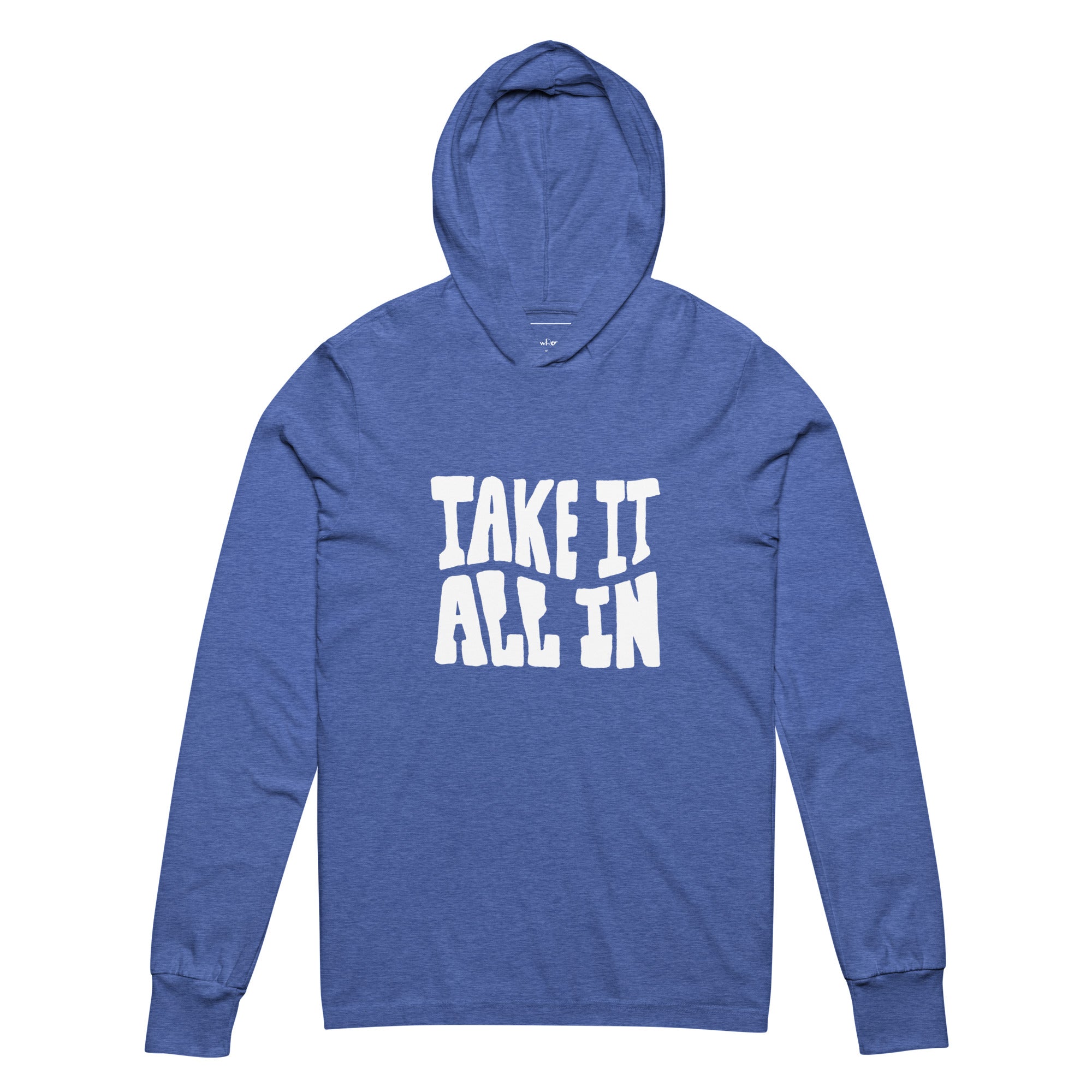 Unisex Hooded Long-Sleeve Tee | Take It All In Hooded long-sleeve tee AwRans Clothing unisex-hooded-long-sleeve-tee-heather-true-royal-front-67eb9421d4316