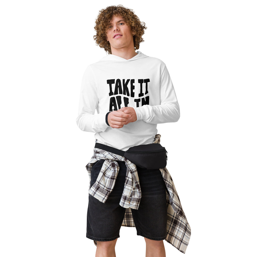 Unisex Hooded Long-Sleeve Tee | Take It All In Hooded long-sleeve tee AwRans Clothing unisex-hooded-long-sleeve-tee-white-front-67f00dc8d534f