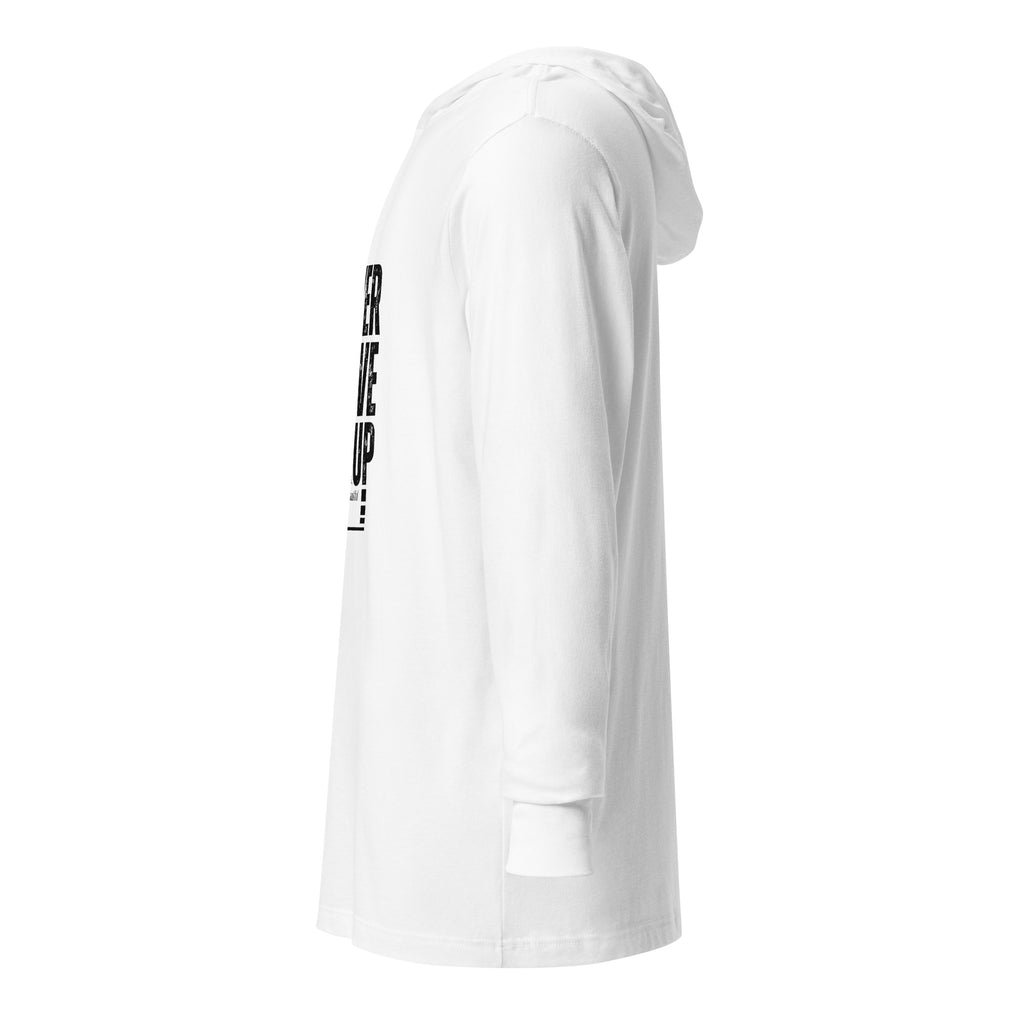 Unisex Hooded Long-Sleeve Tee | Never Give Up Hooded long-sleeve tee AwRans Clothing unisex-hooded-long-sleeve-tee-white-left-67f00ce4d9558
