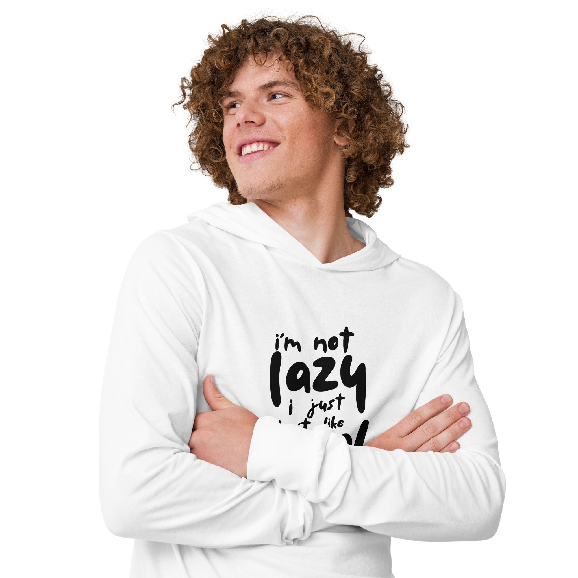 Unisex Hooded Long-Sleeve Tee | I'm Not Lazy,I Just Don't Like The Work Hooded long-sleeve tee AwRans Clothing unisex-hooded-long-sleeve-tee-white-right-front-67f00c0ce8fb7