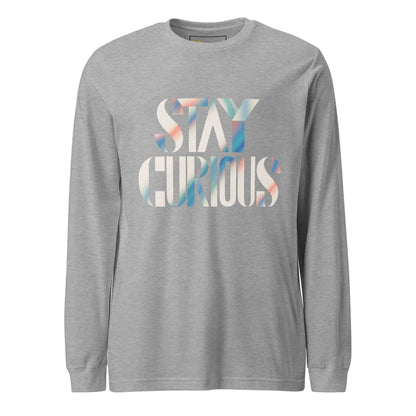 Unisex | Stay Curious - Long Sleeve Tee - AwRans Clothing
