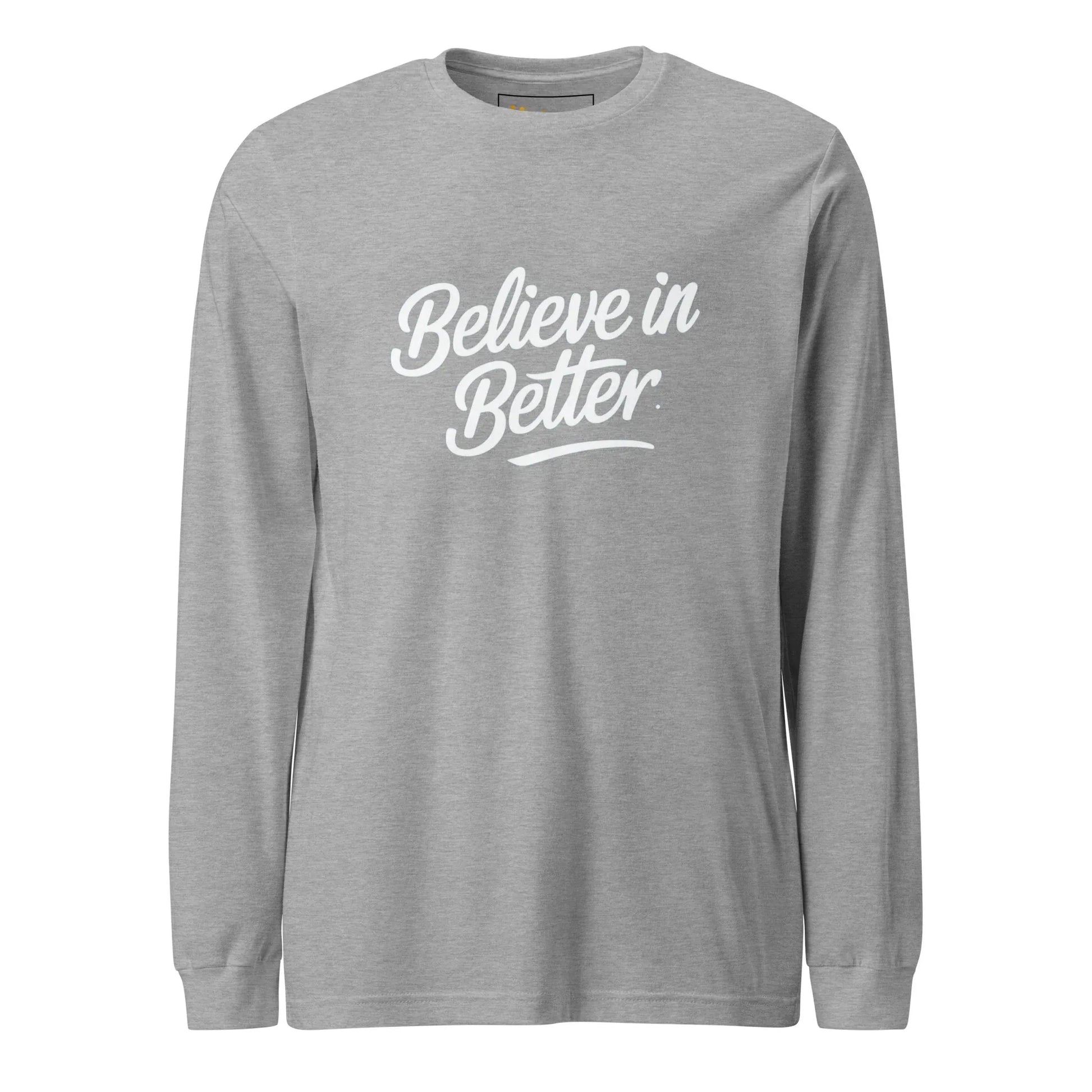 Unisex | Believe In Better - Long Sleeve Tee - AwRans Clothing