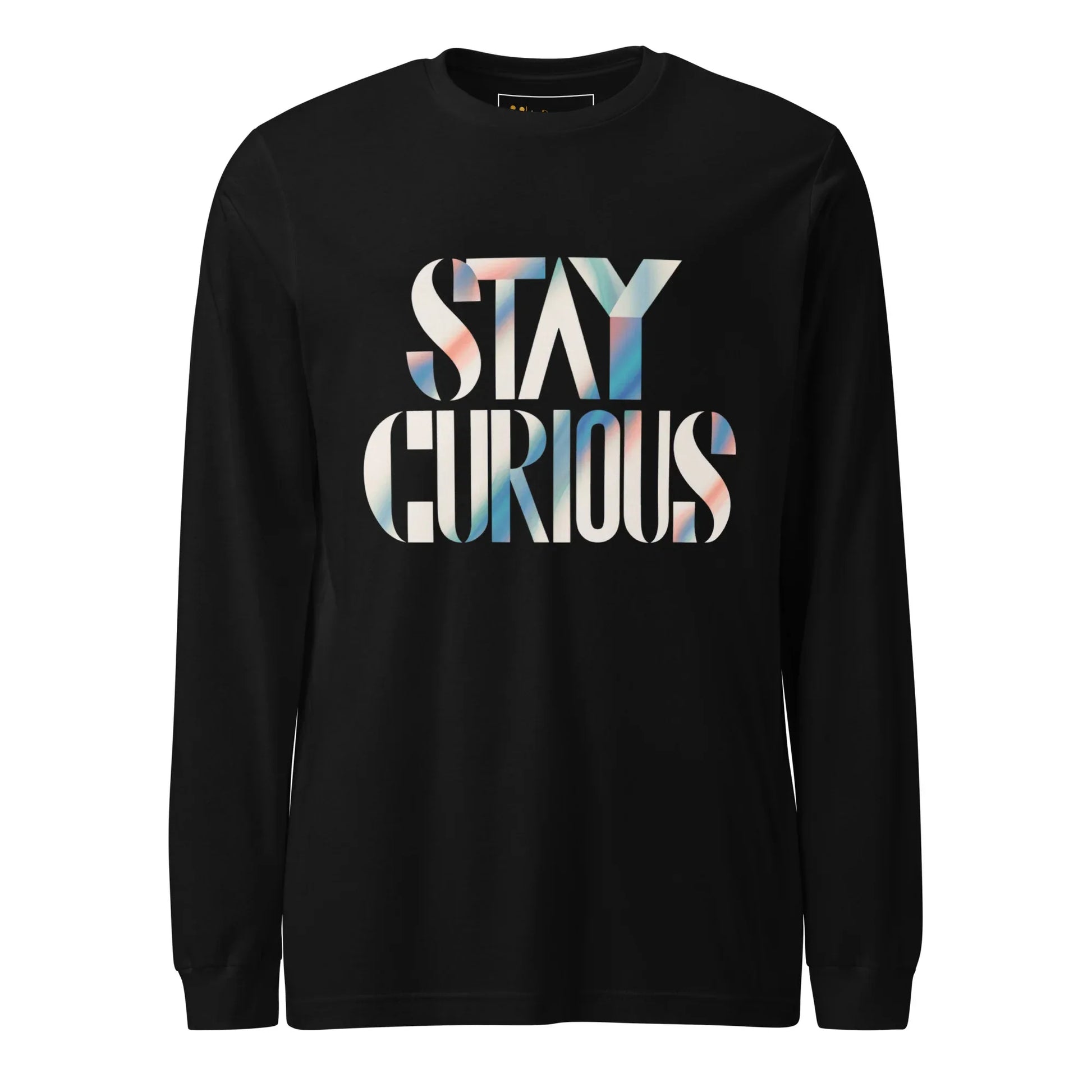 Unisex | Stay Curious - Long Sleeve Tee - AwRans Clothing