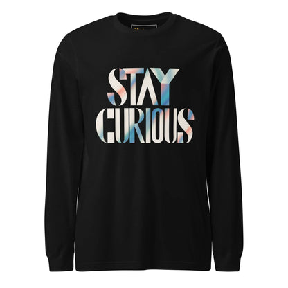 Unisex | Stay Curious - Long Sleeve Tee - AwRans Clothing