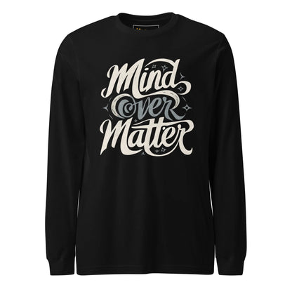 Unisex | Mind Over Matter - Long Sleeve Tee - AwRans Clothing