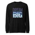 Unisex | Dream Big - Long Sleeve Tee Black Heather Long Sleeve T-Shirts AwRans Clothing unisex-long-sleeve-tee-black-heather-front-6748068502469