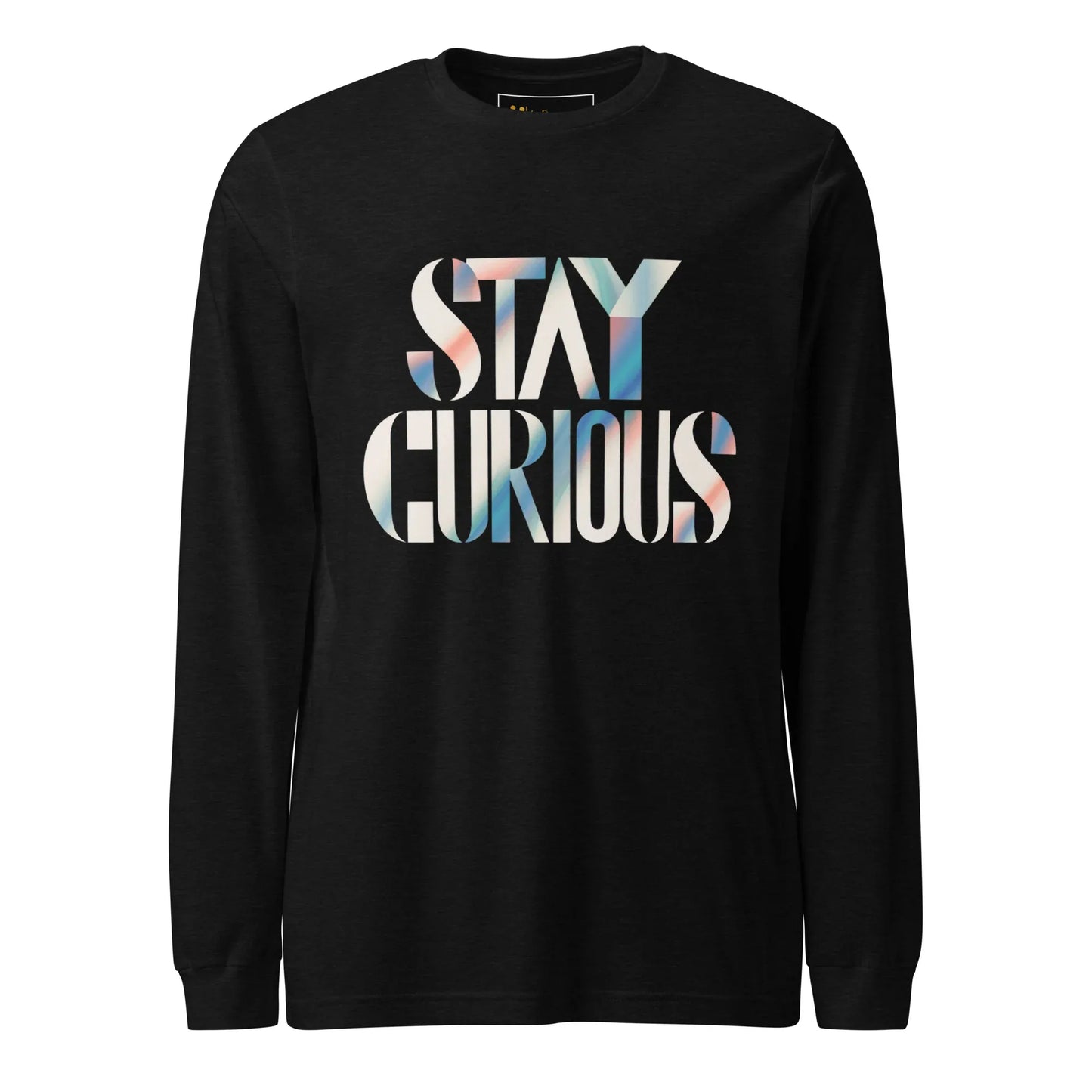 Unisex | Stay Curious - Long Sleeve Tee - AwRans Clothing
