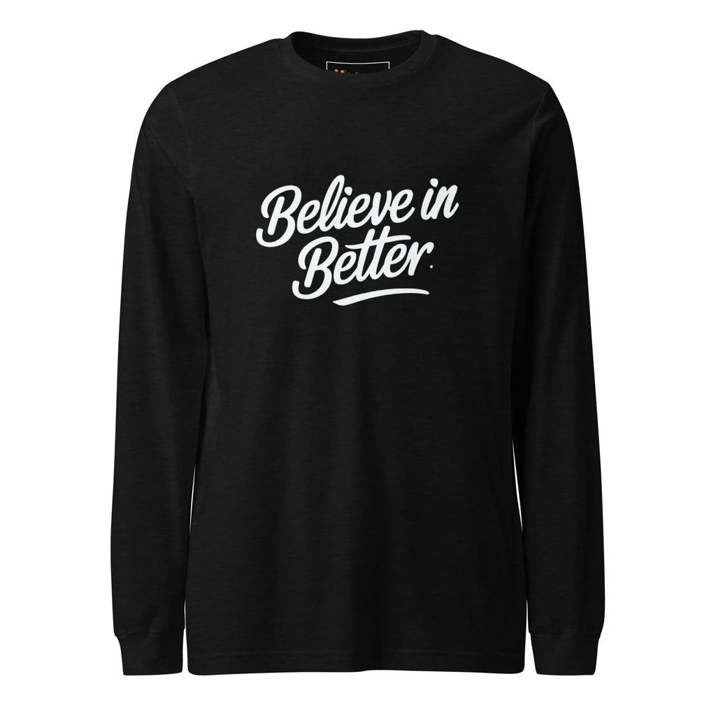 Unisex | Believe In Better - Long Sleeve Tee Black Heather Long Sleeve T-Shirts AwRans Clothing unisex-long-sleeve-tee-black-heather-front-674813d05fdfc