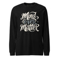 Unisex | Mind Over Matter - Long Sleeve Tee Black Heather Long Sleeve T-Shirts AwRans Clothing unisex-long-sleeve-tee-black-heather-front-67483d8f90254