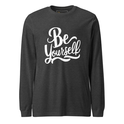 Unisex | Be Yourself - Long Sleeve Tee - AwRans Clothing