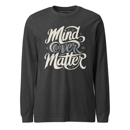 Unisex | Mind Over Matter - Long Sleeve Tee - AwRans Clothing