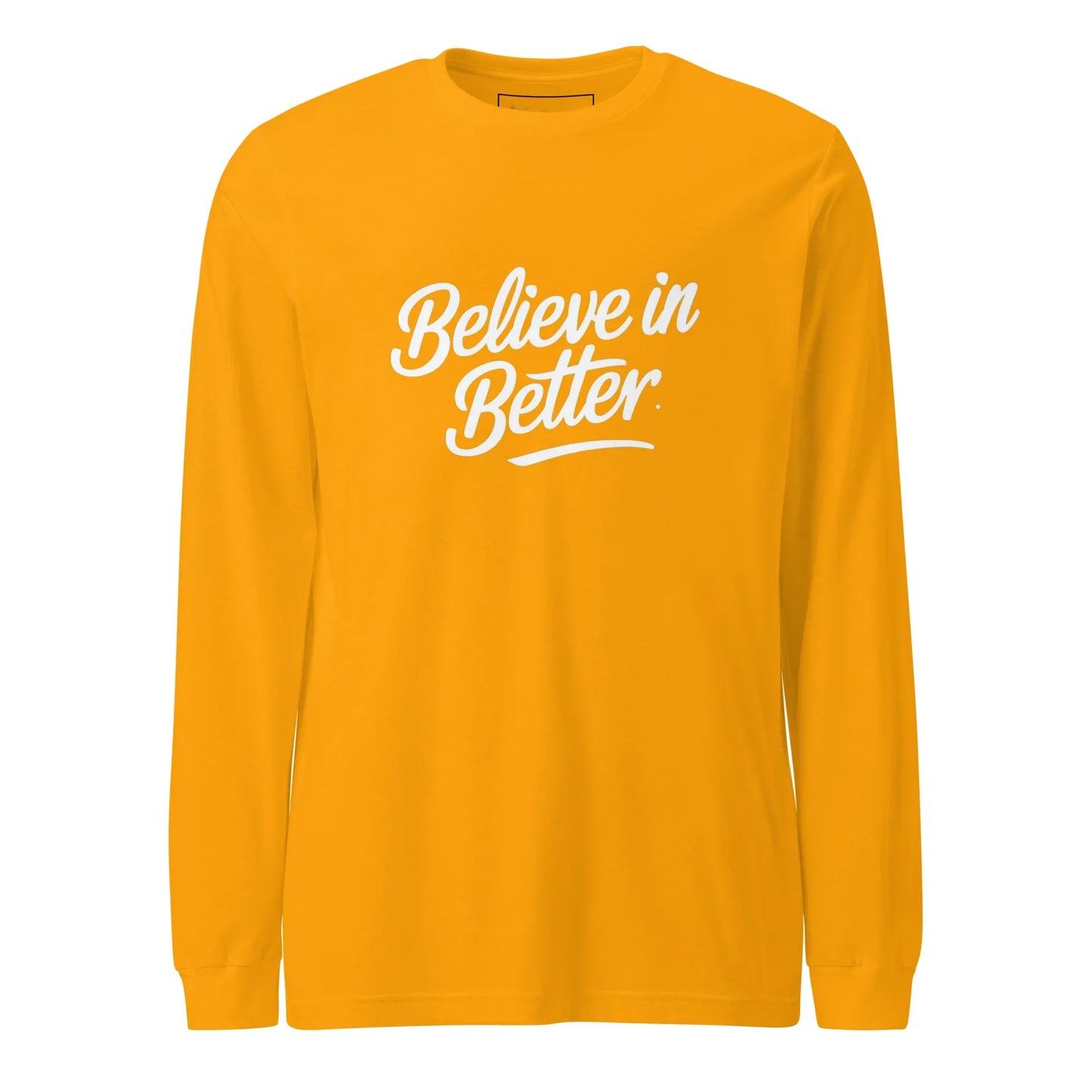 Unisex | Believe In Better - Long Sleeve Tee - AwRans Clothing