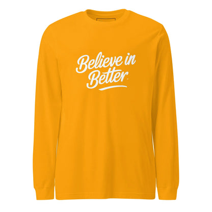 Unisex | Believe In Better - Long Sleeve Tee - AwRans Clothing