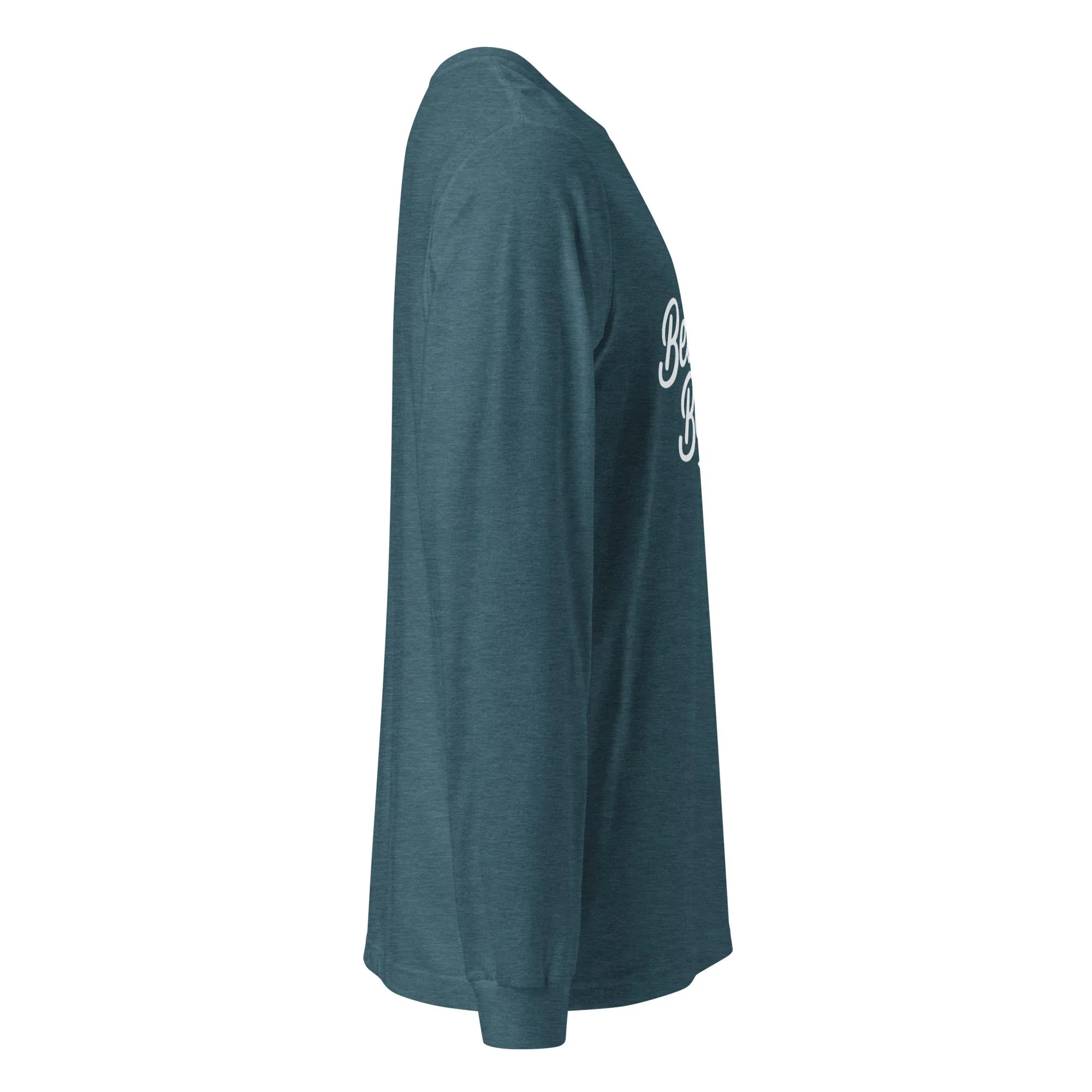 Unisex | Believe In Better - Long Sleeve Tee Long Sleeve T-Shirts AwRans Clothing unisex-long-sleeve-tee-heather-deep-teal-right-674813d0b6620