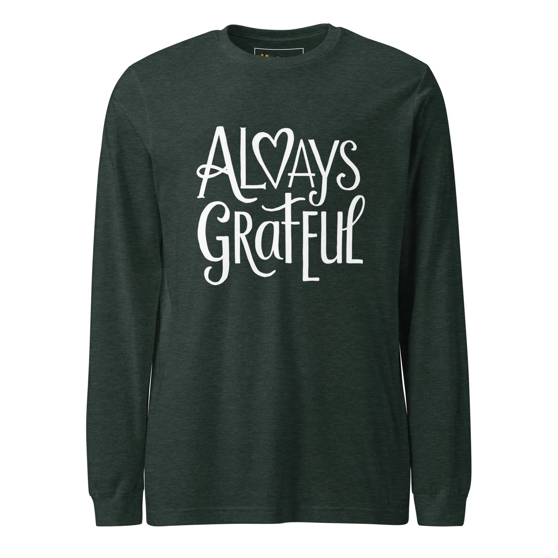 Unisex | Always Grateful - Long Sleeve Tee - AwRans Clothing