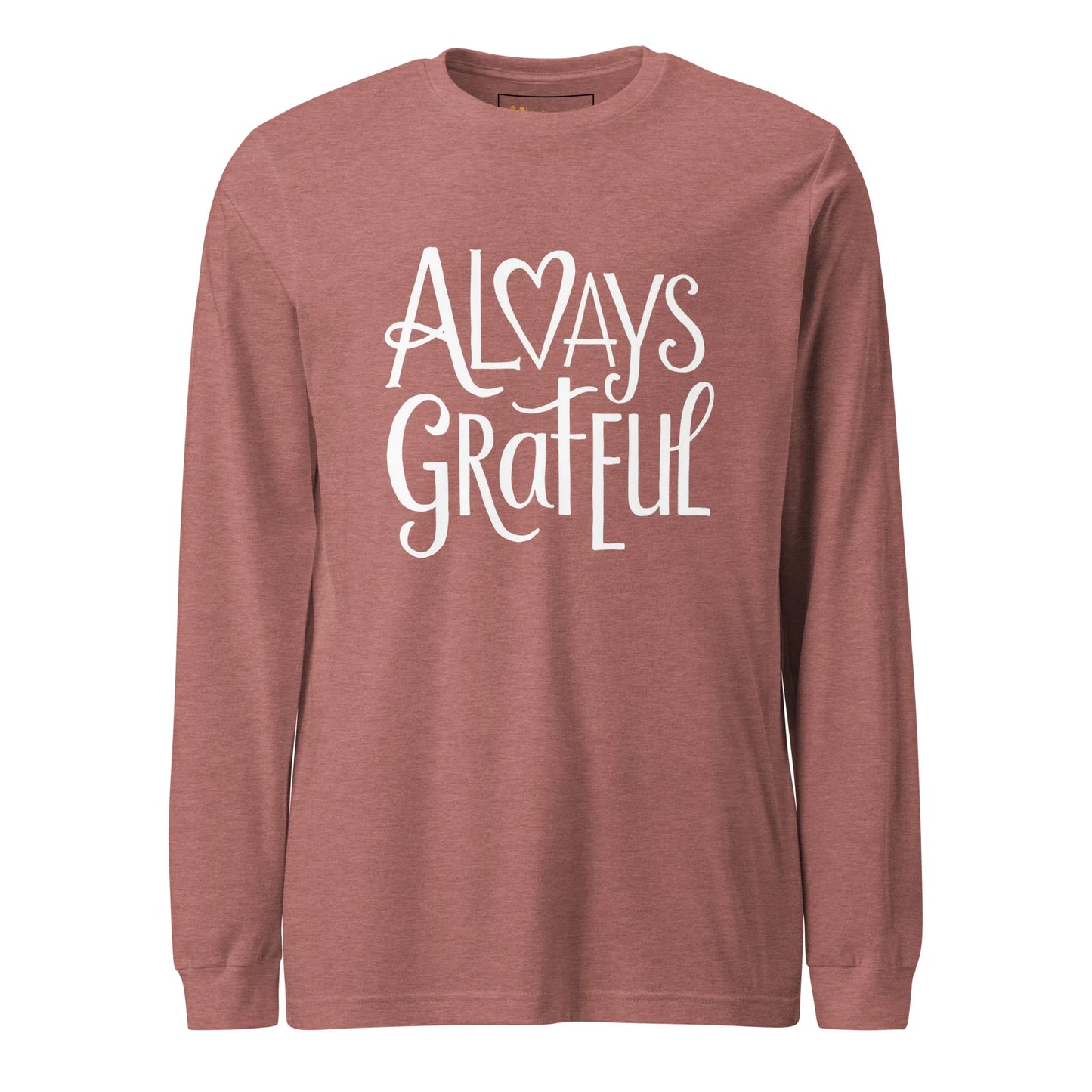 Unisex | Always Grateful - Long Sleeve Tee - AwRans Clothing