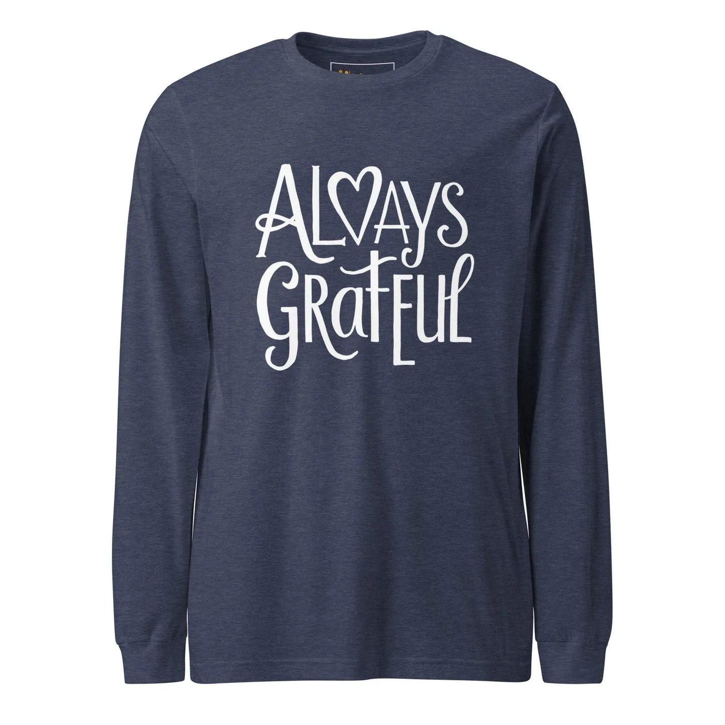 Unisex | Always Grateful - Long Sleeve Tee - AwRans Clothing