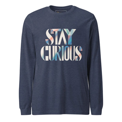 Unisex | Stay Curious - Long Sleeve Tee - AwRans Clothing