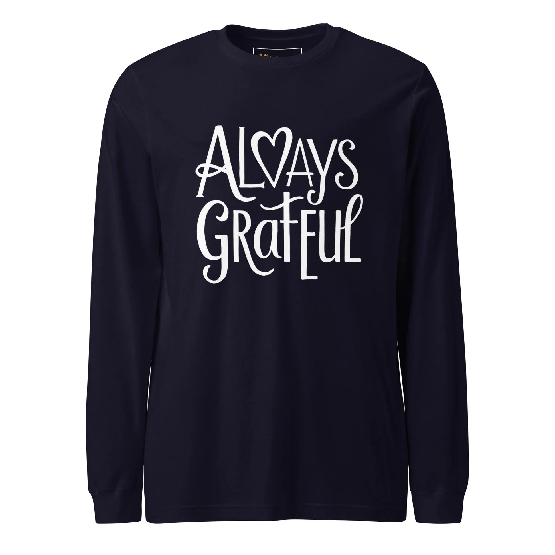 Unisex | Always Grateful - Long Sleeve Tee - AwRans Clothing