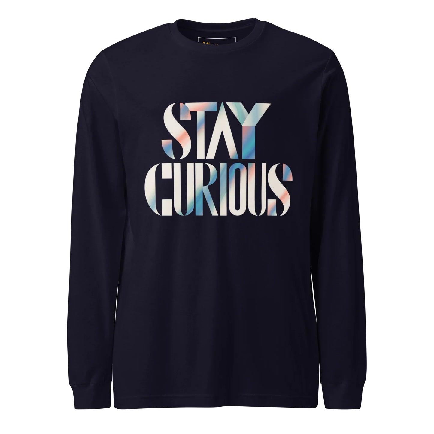 Unisex | Stay Curious - Long Sleeve Tee - AwRans Clothing