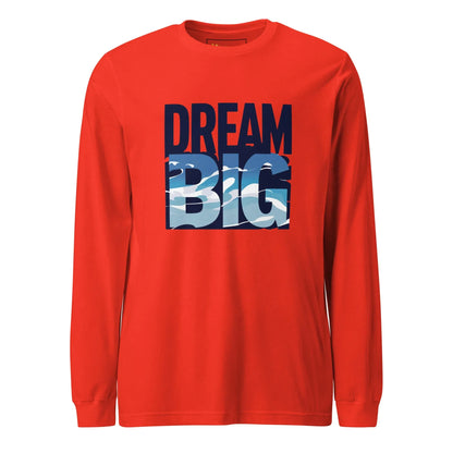 Unisex | Dream Big - Long Sleeve Tee - AwRans Clothing