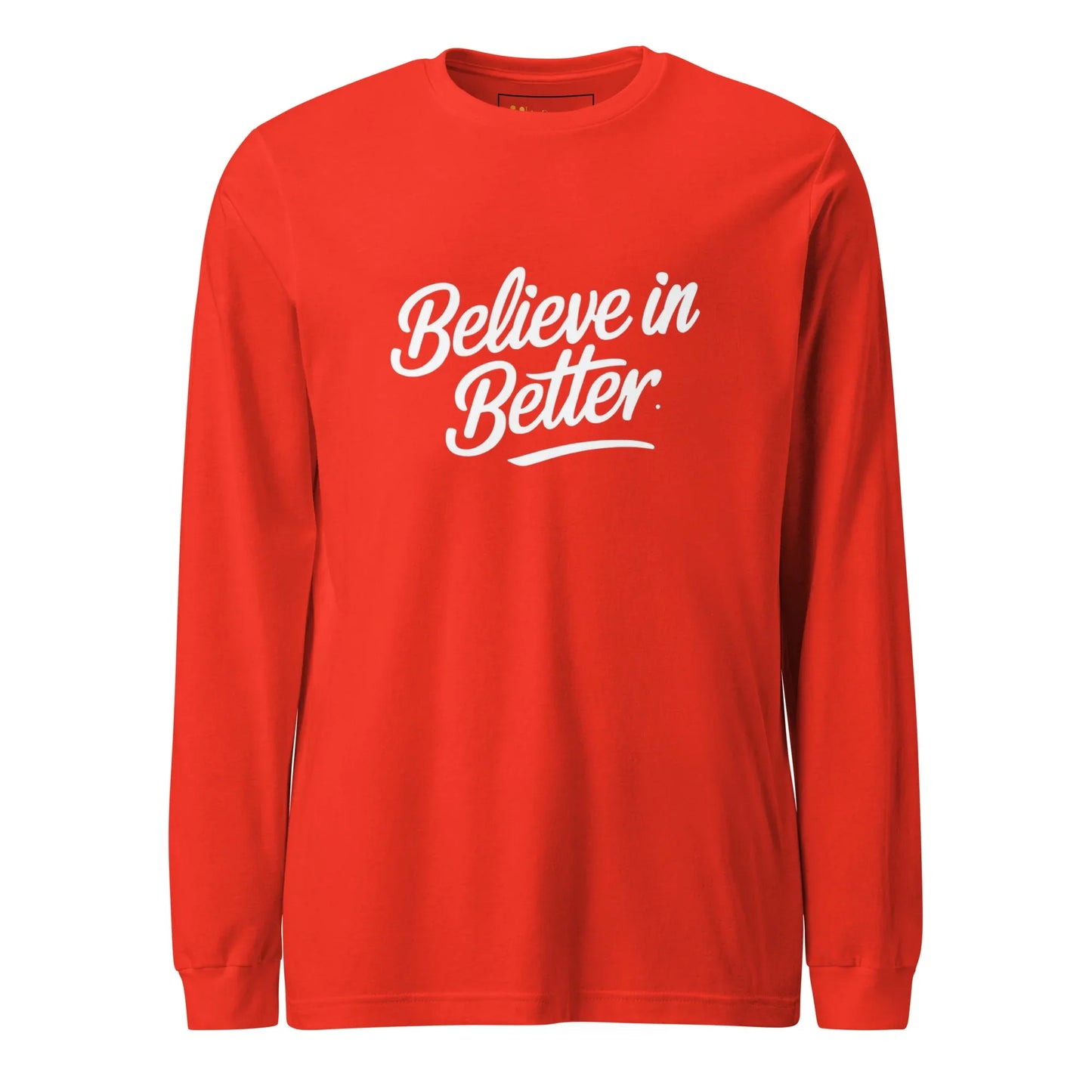 Unisex | Believe In Better - Long Sleeve Tee - AwRans Clothing