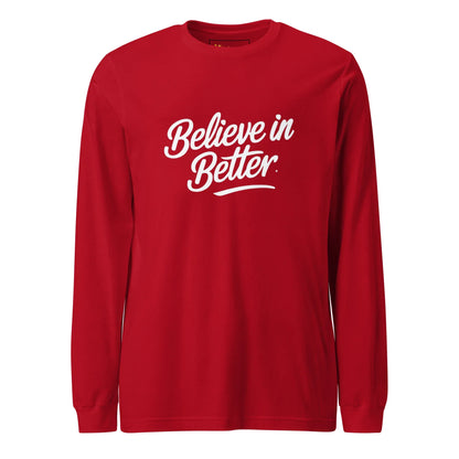 Unisex | Believe In Better - Long Sleeve Tee - AwRans Clothing
