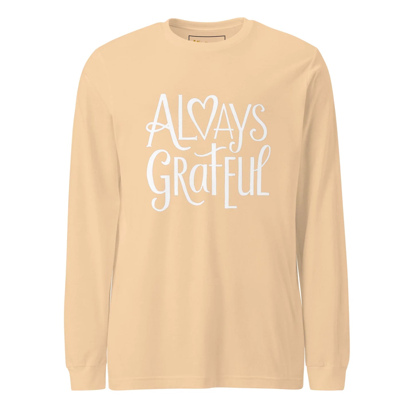 Unisex | Always Grateful - Long Sleeve Tee - AwRans Clothing
