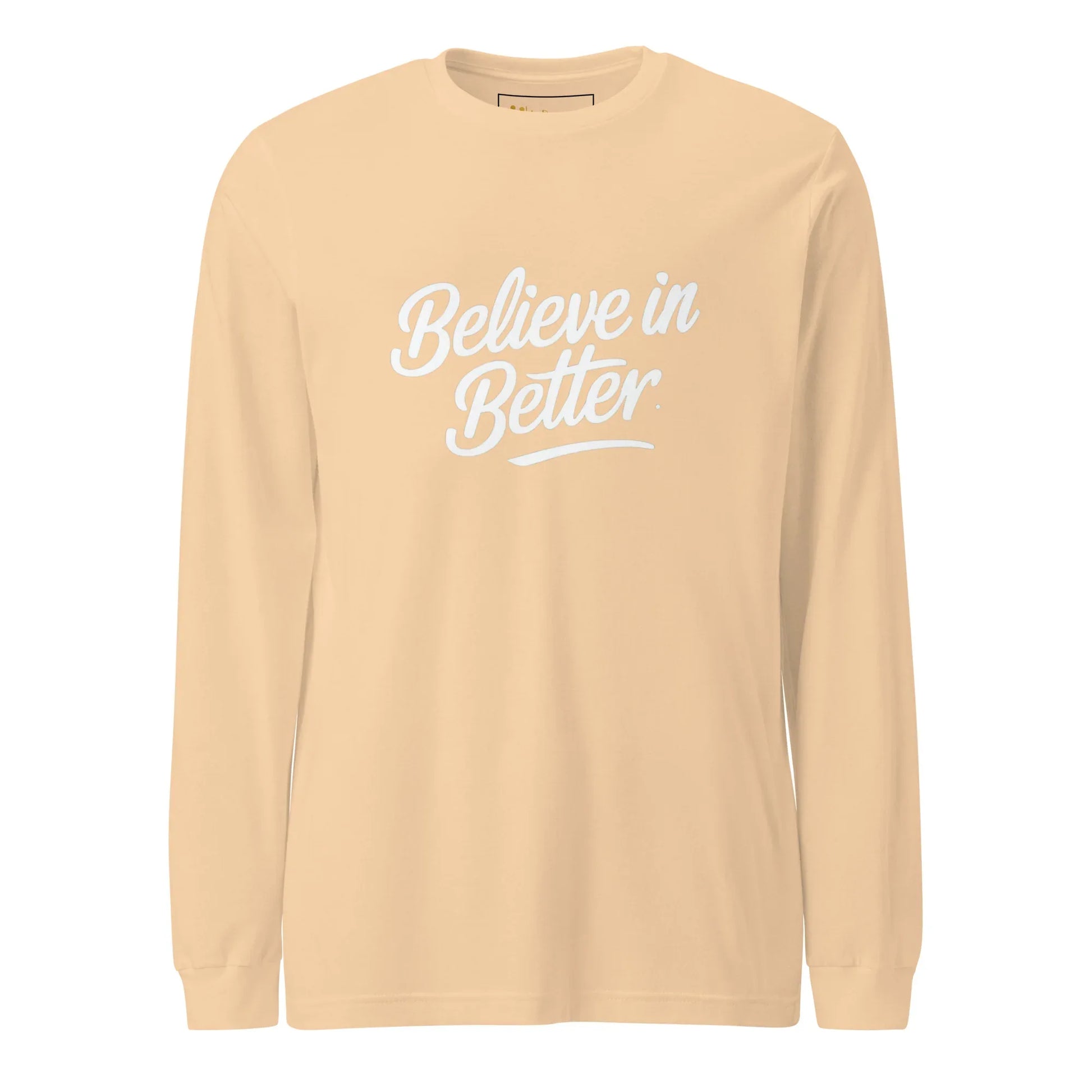 Unisex | Believe In Better - Long Sleeve Tee - AwRans Clothing