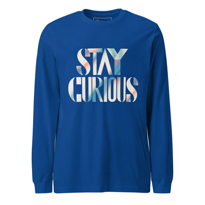 Unisex | Stay Curious - Long Sleeve Tee - AwRans Clothing